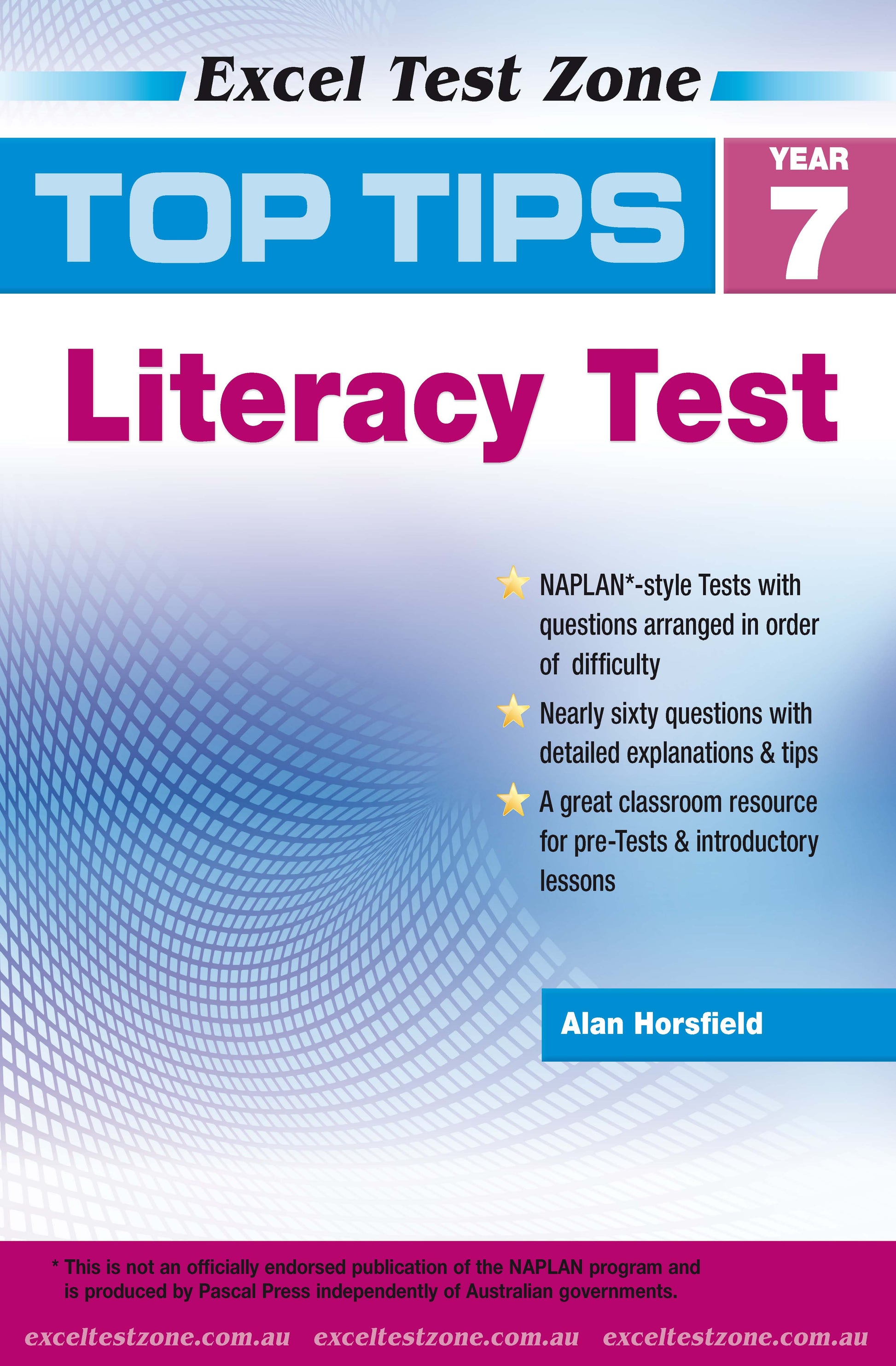 Excel Test Zone Top Tips NAPLAN*-style Literacy Test Year 7