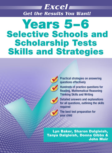 Excel Selective Schools & Scholarship Tests Skills & Strategies Years 5-6 (UE)