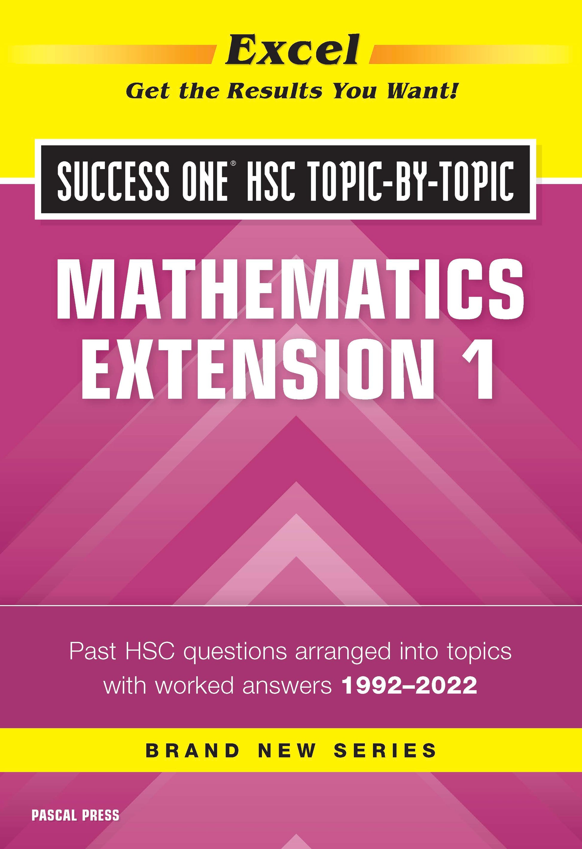 Excel Success One HSC Topic-by-Topic Mathematics Extension 1