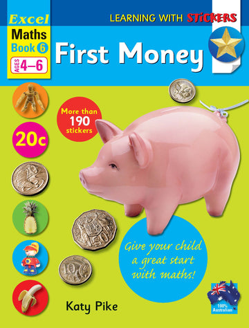 Excel Learning with Stickers Maths Book 6 School Skills-Coins, Adding money and Shopping Ages 4-6