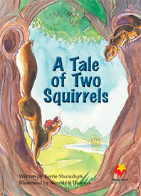 Tale of Two Squirrels, A