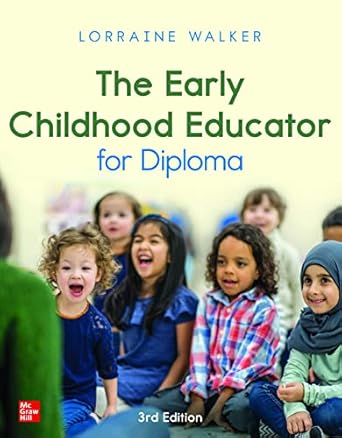 THE EARLY CHILDHOOD EDUCATOR FOR DIPLOMA 3E