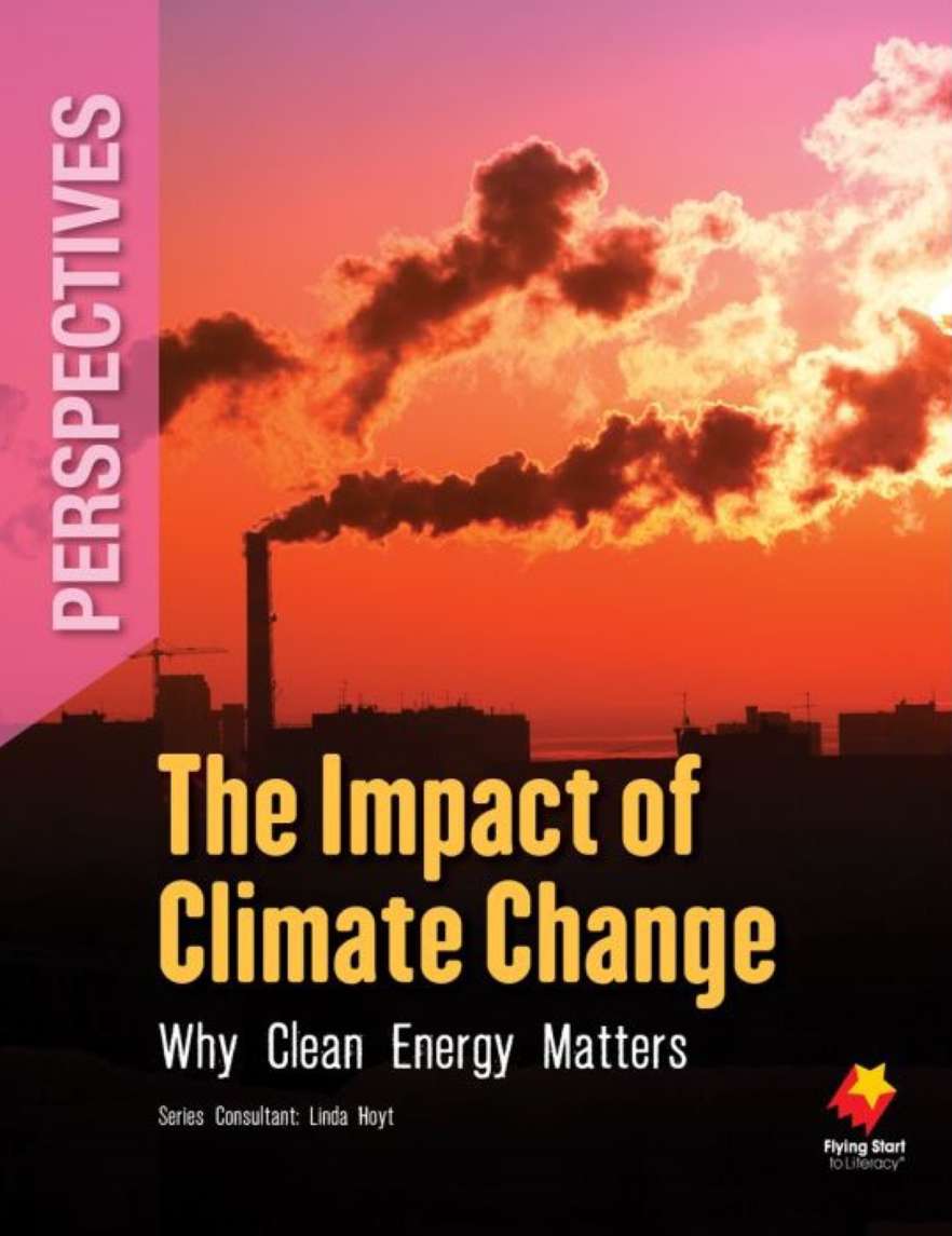 Impact of Climage Change: Why Clean Energy Matters, The