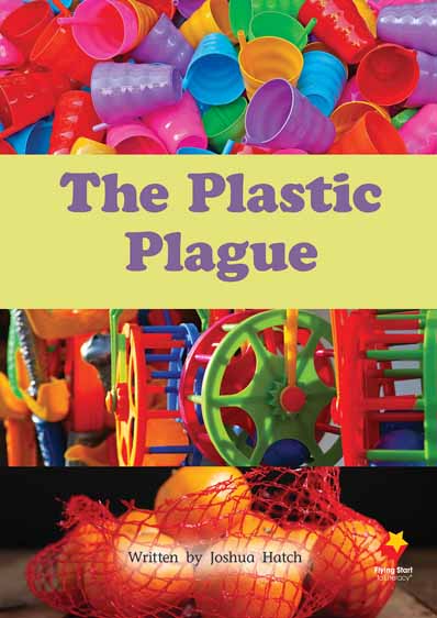 Plastic Plague, The