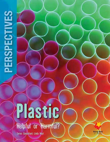 Plastic: Helpful or Harmful?