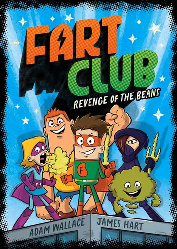 Revenge of the Beans (Fart Club #1)