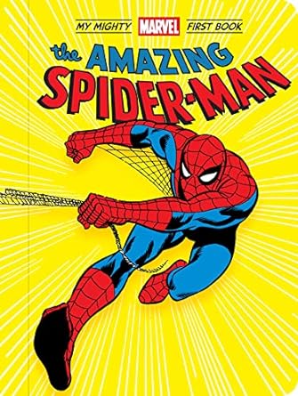 My Mighty Marvel First Book: The Amazing Spider-Man