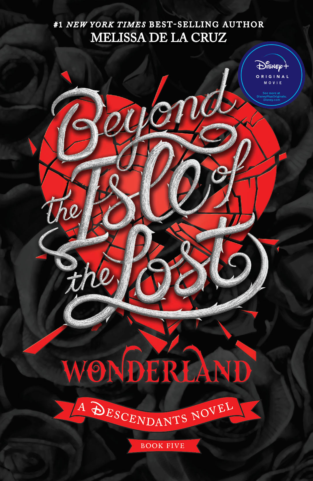 Beyond the Isle of the Lost: Wonderland (Disney: A Descendants Novel, Book 5)