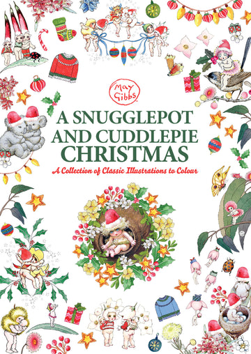 A Snugglepot and Cuddlepie Christmas Adult Colouring Book (May Gibbs)