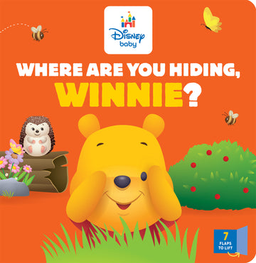 Where Are You Hiding, Winnie? (Disney Baby: Lift-the-Flap)