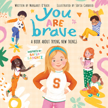 You Are Brave