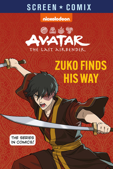 Avatar The Last Airbender: Zuko Finds His Way (Nickelodeon: Screen Comix)