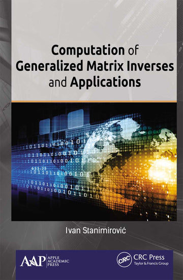 Computation of Generalized Matrix Inverses and Applications - Paperback / softback