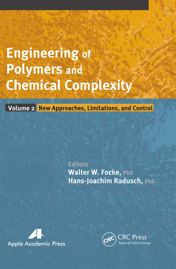 Engineering of Polymers and Chemical Complexity, Volume II