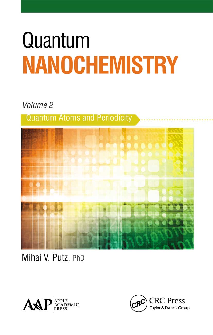 Quantum Nanochemistry, Volume Two