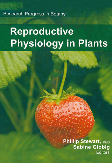 Reproductive Physiology in Plants