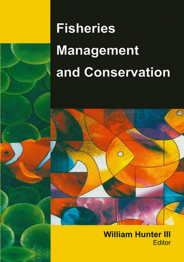 Fisheries Management and Conservation