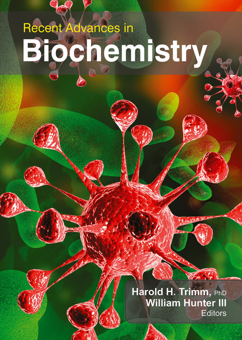 Recent Advances in Biochemistry