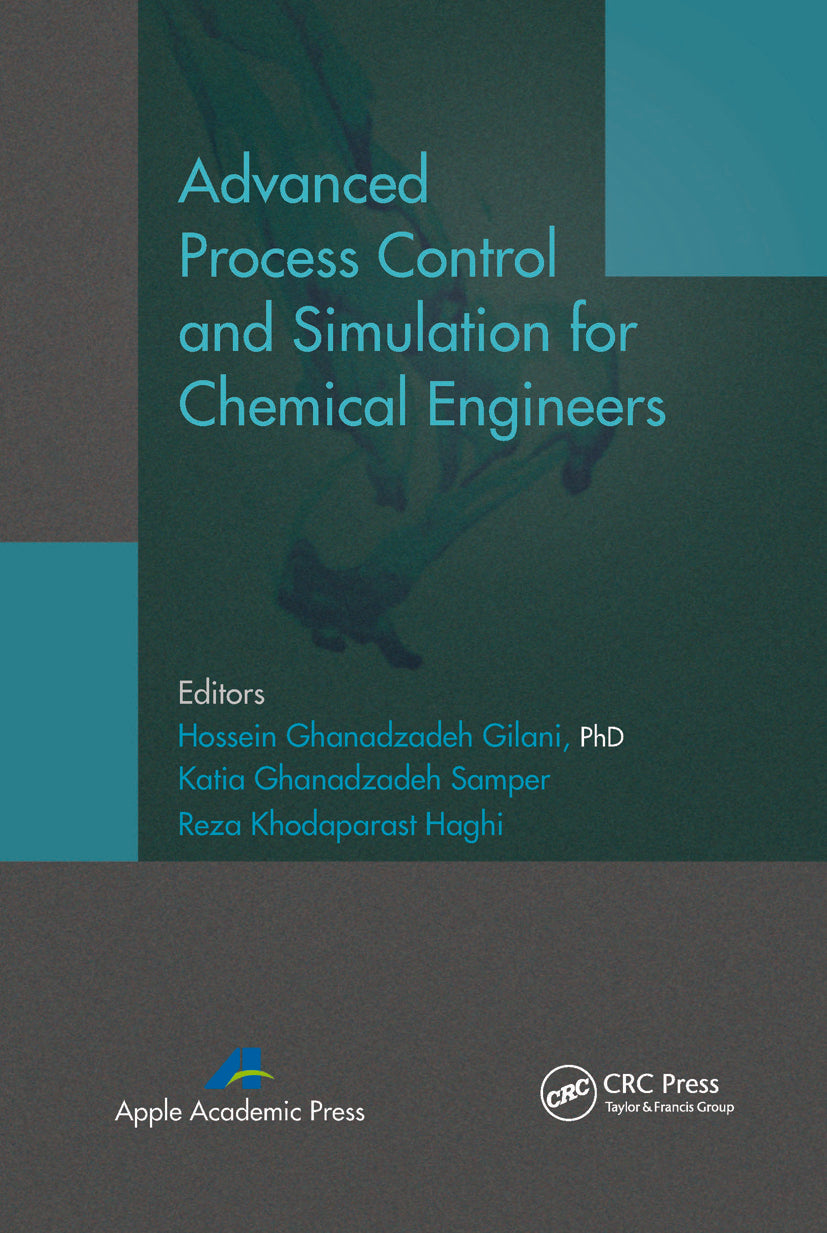 Advanced Process Control and Simulation for Chemical Engineers