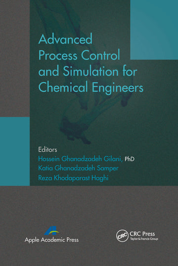 Advanced Process Control and Simulation for Chemical Engineers