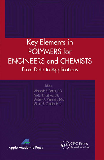 Key Elements in Polymers for Engineers and Chemists