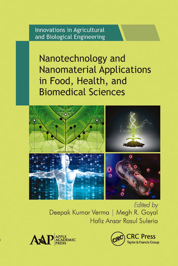 Nanotechnology and Nanomaterial Applications in Food, Health, and Biomedical Sciences