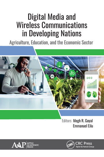 Digital Media and Wireless Communications in Developing Nations