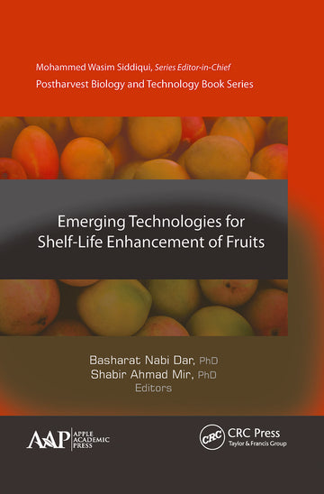 Emerging Technologies for Shelf-Life Enhancement of Fruits