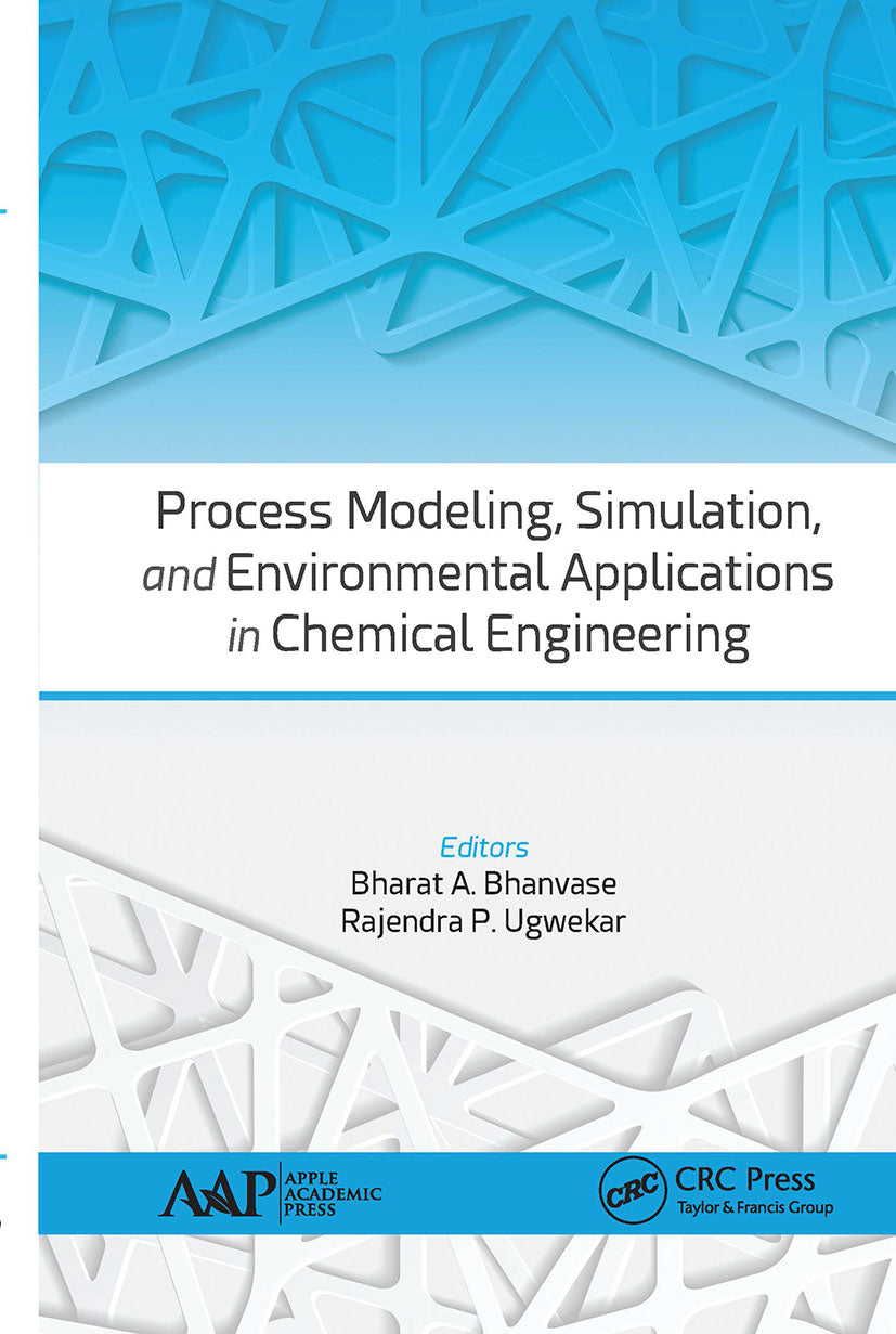 Process Modeling, Simulation, and Environmental Applications in Chemical Engineering