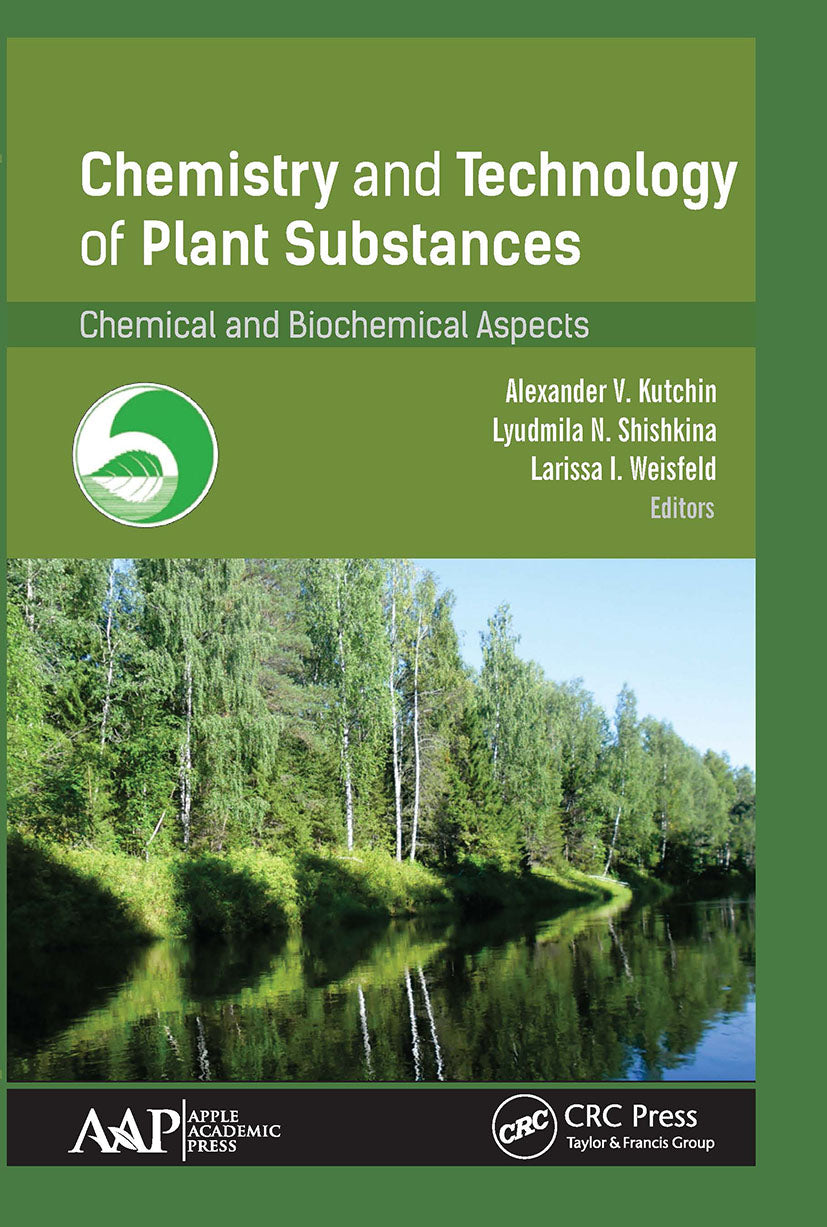 Chemistry and Technology of Plant Substances