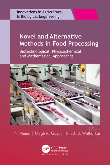 Novel and Alternative Methods in Food Processing
