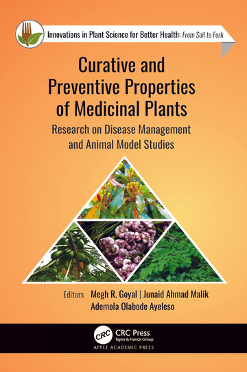 Curative and Preventive Properties of Medicinal Plants
