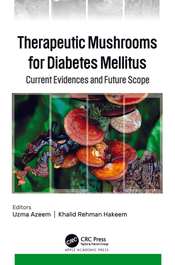 Therapeutic Mushrooms for Diabetes Mellitus