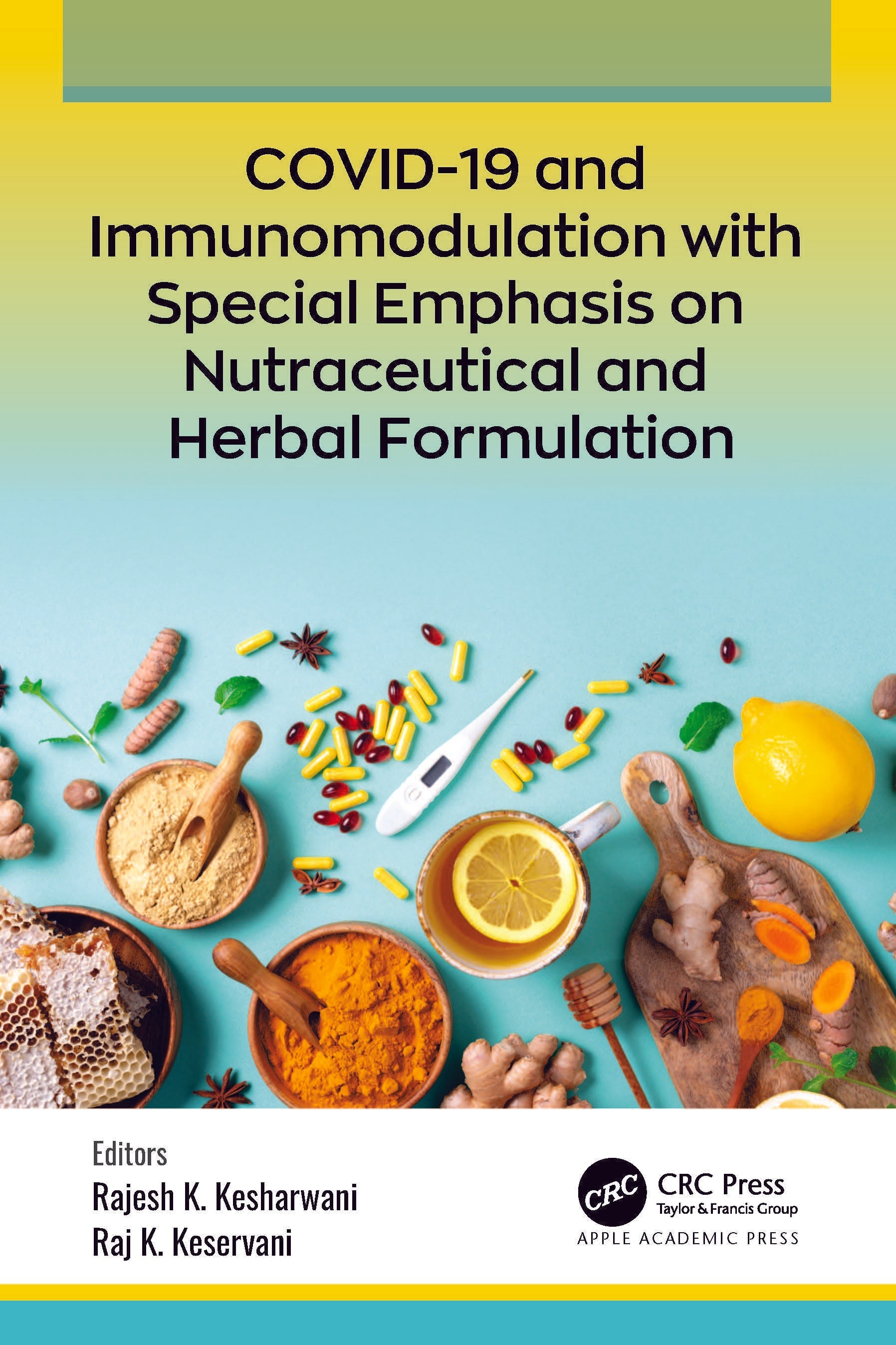 COVID-19 and Immunomodulation with Special Emphasis on Nutraceutical and Herbal Formulation