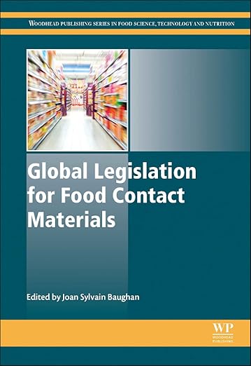 Global Legislation for Food Contact Materials, 1st Edition