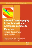 Infrared Thermography in the Evaluation of Aerospace Composite Materials: Non-Destructive Evaluation with Infrared Thermography