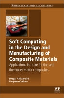 Soft Computing in the Design and Manufacturing of Composite     Materials
