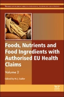 Foods, Nutrients and Food Ingredients with Authorised EU        Health Claims: Volume 2