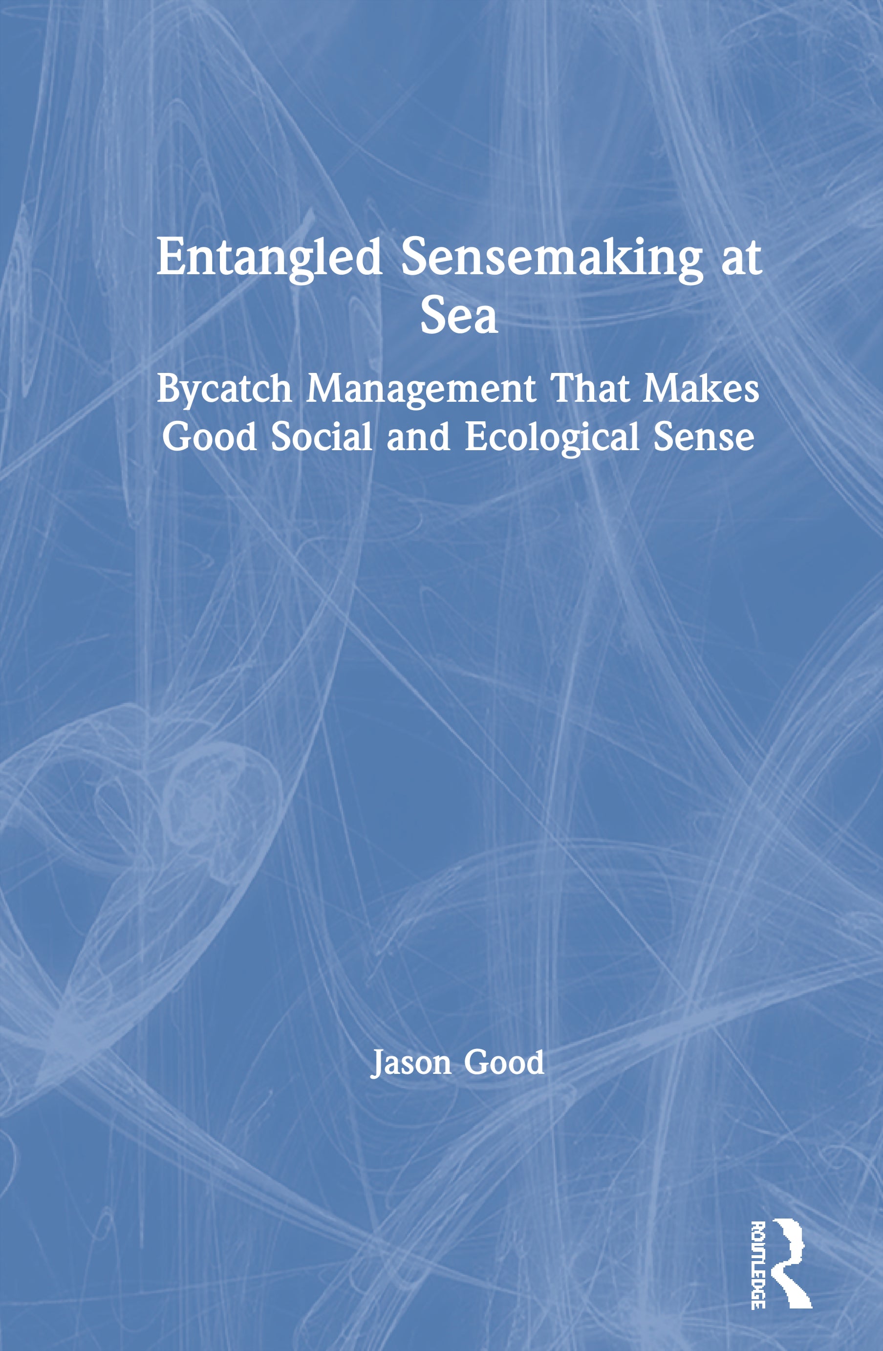 Entangled Sensemaking at Sea
