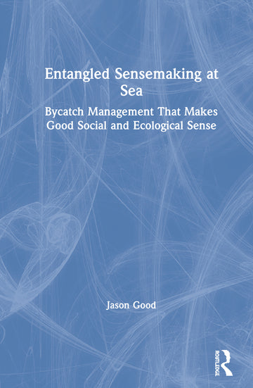 Entangled Sensemaking at Sea