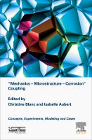 Mechanics Microstructure Corrosion Coupling