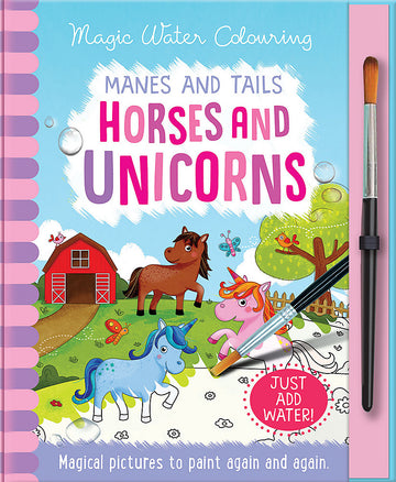 Manes and Tails Horses and Unicorns - Magic Water Colouring