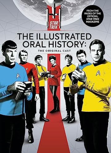 Star Trek: The Illustrated Oral History
