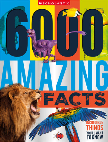 6000 Amazing Facts (Miles Kelly)