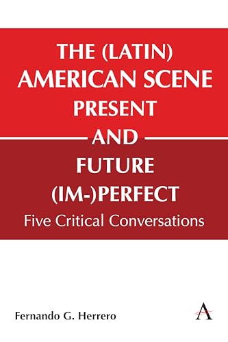 The (Latin) American Scene, Present and Future (Im-)Perfect