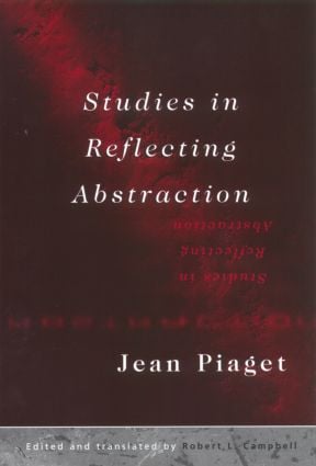 Studies in Reflecting Abstraction