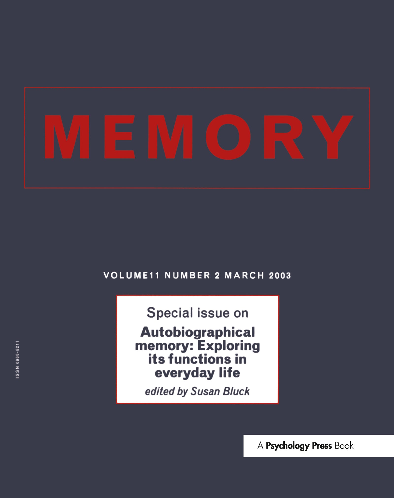 Autobiographical Memory: Exploring its Functions in Everyday Life