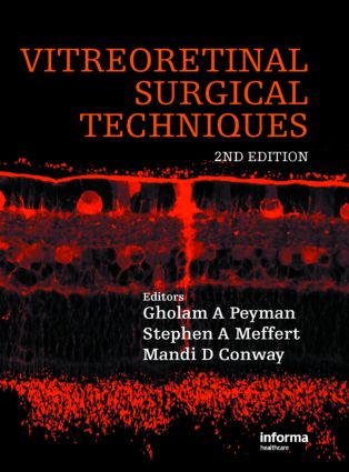 Vitreoretinal Surgical Techniques, Second Edition