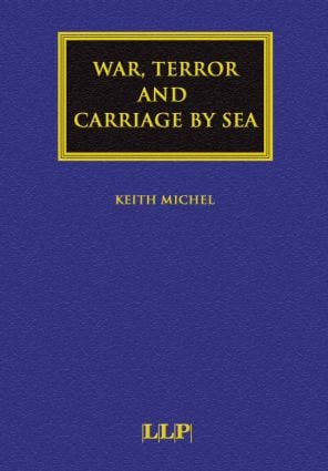 War, Terror and Carriage by Sea