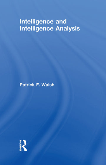 Intelligence and Intelligence Analysis